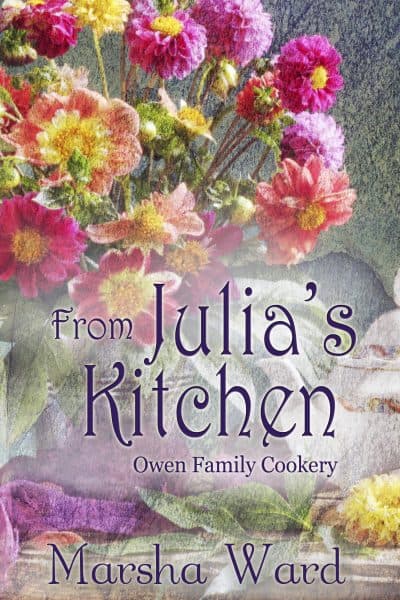 Cover for From Julia's Kitchen: Owen Family Cookery