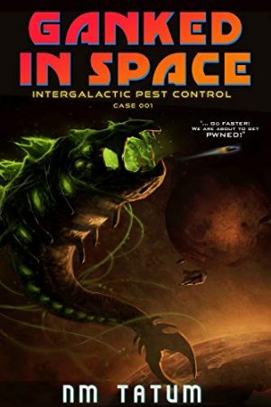 Cover for Ganked in Space