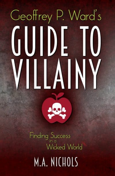 Cover for Geoffrey P. Ward's Guide to Villainy