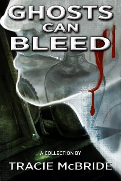 Cover for Ghosts Can Bleed