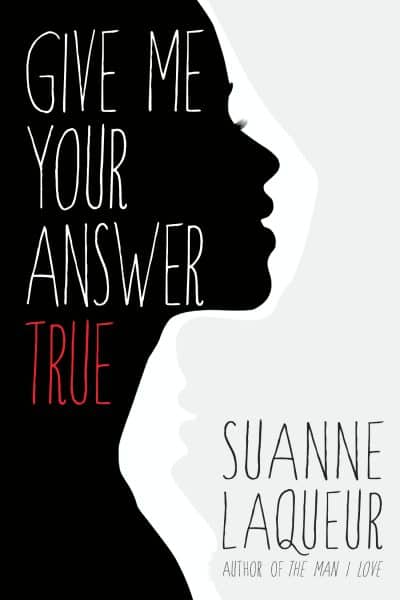 Cover for Give Me Your Answer True