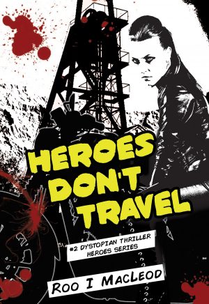Cover for Heroes Don't Travel