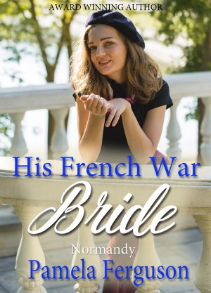 Cover for His French War Bride: Normandy