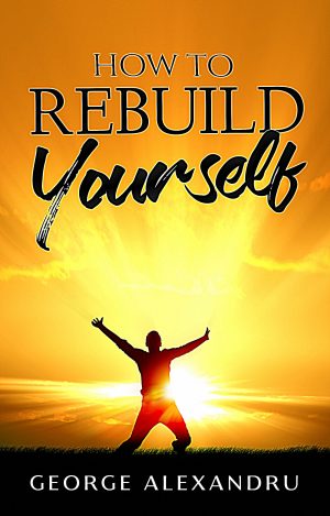 Cover for How To Rebuild Yourself