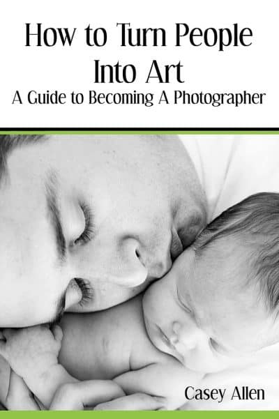 Cover for How to Turn People Into Art: A Guide to Becoming a Photographer