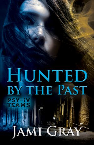 Cover for Hunted by the Past!