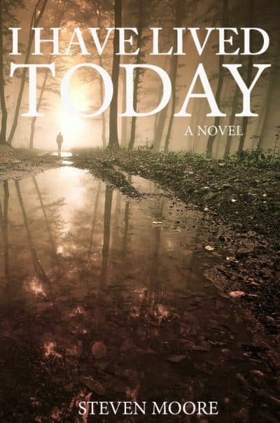 Cover for I Have Lived Today
