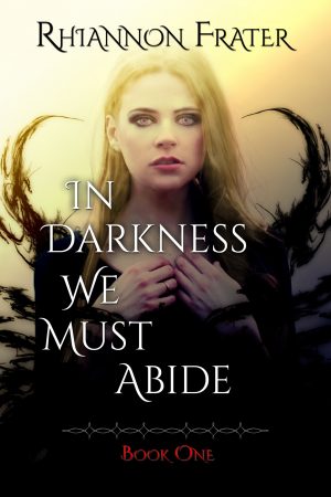 Cover for In Darkness We Must Abide