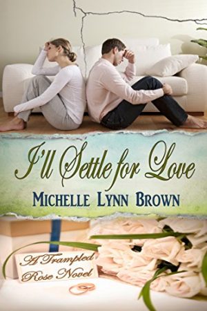 Cover for I’ll Setlle For Love