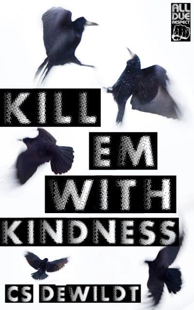 Cover for Kill 'Em with Kindness