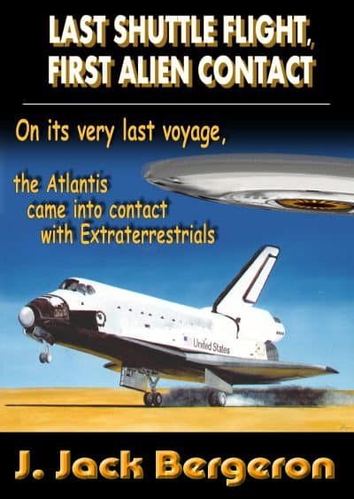 Cover for Last Shuttle Flight, First Alien Contact Part 1