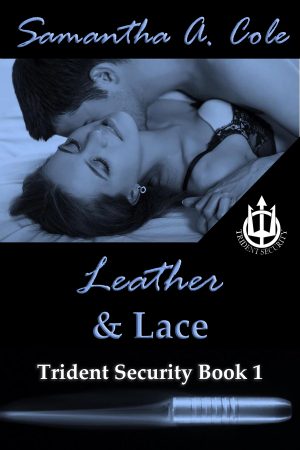Cover for Leather & Lace: Trident Security Book 1