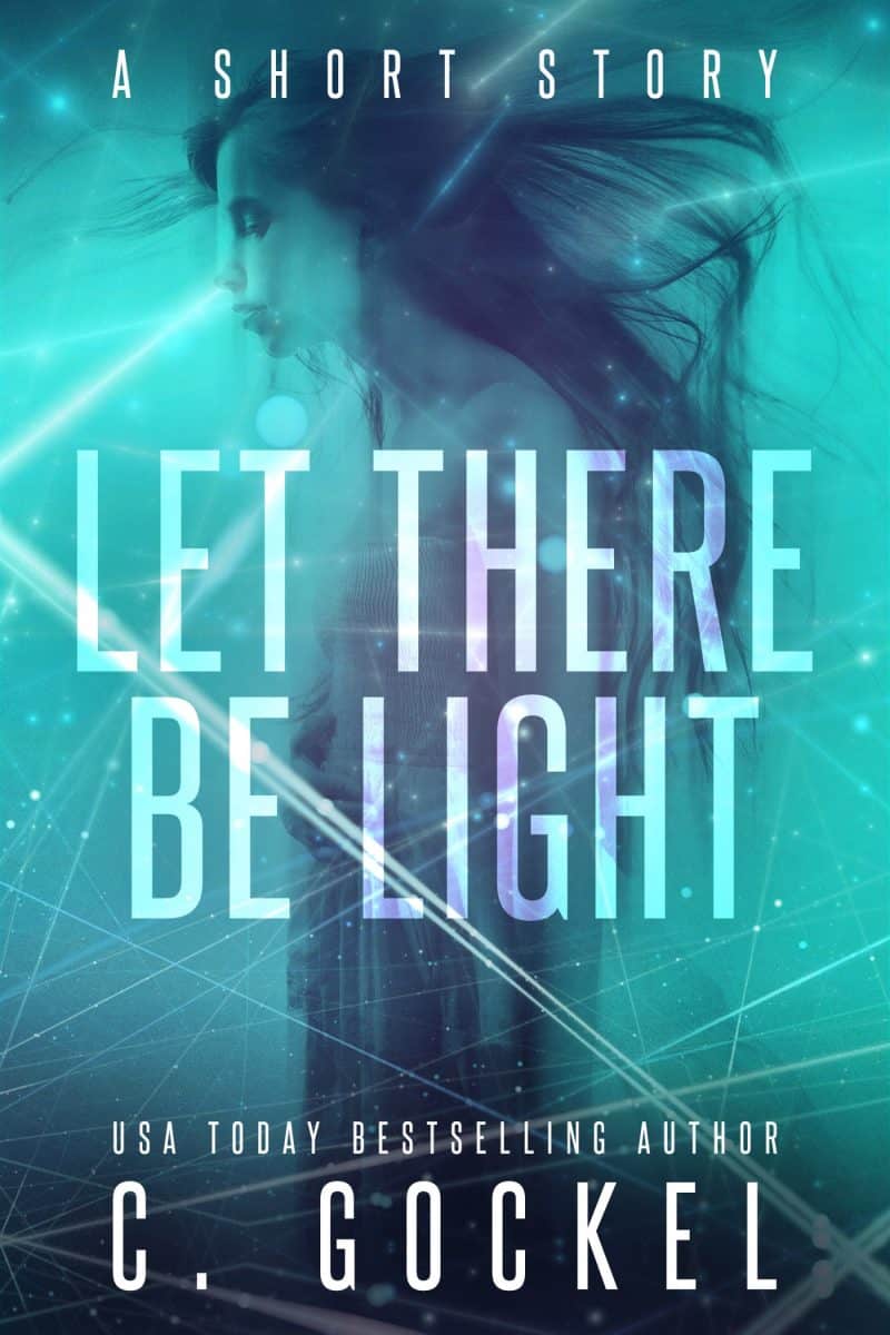 Cover for Let There Be Light: A Short Story