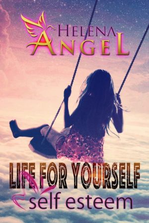 Cover for Life for Yourself: Self Esteem