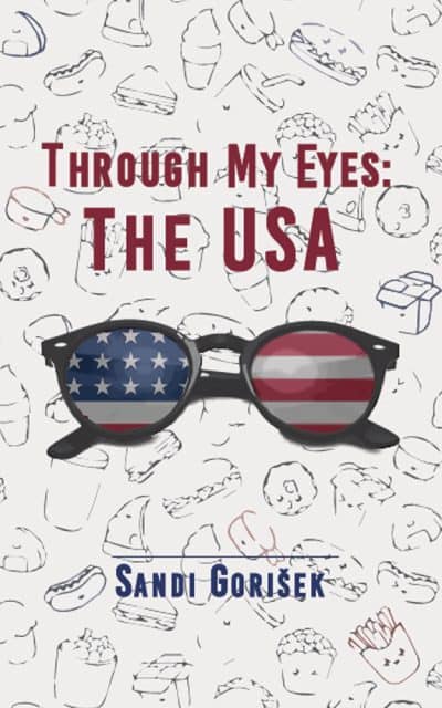 Cover for Through My Eyes: The USA