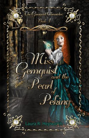 Cover for Miss Gemquist and the Pearl of Peking