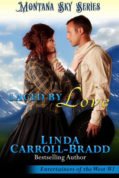 Cover for Montana Sky: Laced By Love