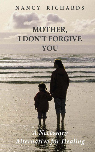 Cover for Mother, I Don't Forgive You