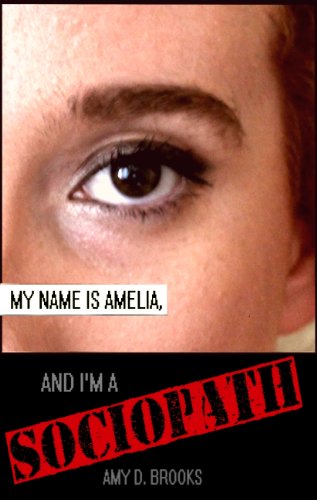 Cover for My Name is Amelia, and I'm a Sociopath