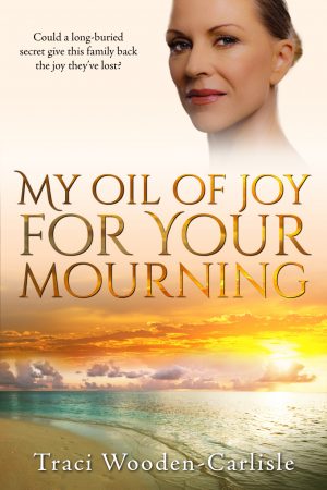 Cover for My Oil of Joy for Your Mourning