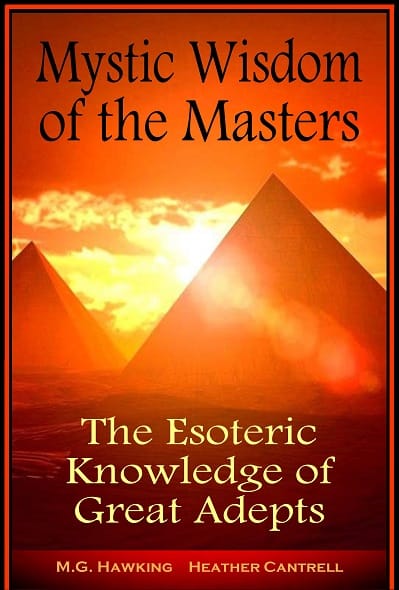 Cover for Mystic Wisdom of the Masters, The Esoteric Knowledge of Great Adepts