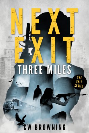 Cover for Next Exit, Three Miles