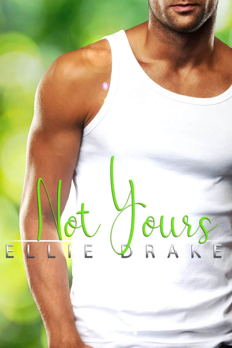 Cover for Not Yours