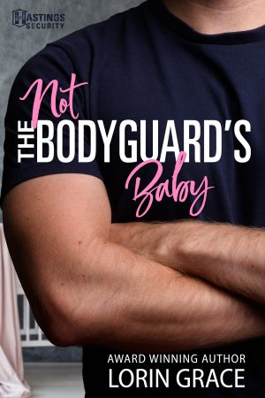 Cover for Not the Bodyguard's Baby