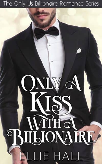 Cover for Only a Kiss with a Billionaire