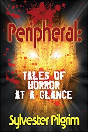 Cover for Peripheral: Tales of Horror at a Glance