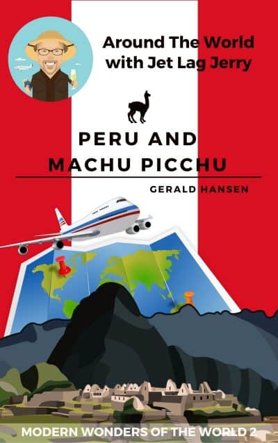 Cover for Peru and Machu Picchu