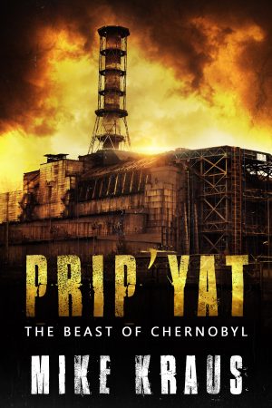 Cover for Prip'Yat: The Beast of Chernobyl