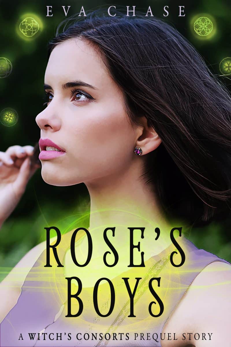 Cover for Rose's Boys: A Witch's Consorts Prequel Story