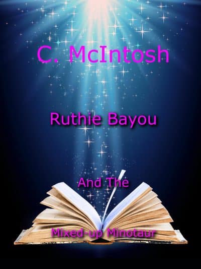 Cover for Ruthie Bayou and the Mixed-up Minotaur