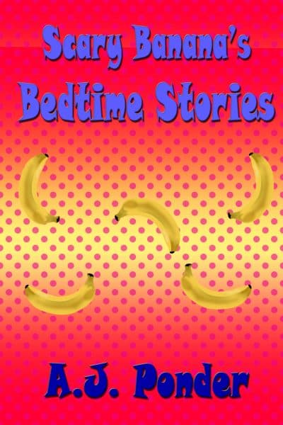 Cover for Scary Banana's Bedtime Stories