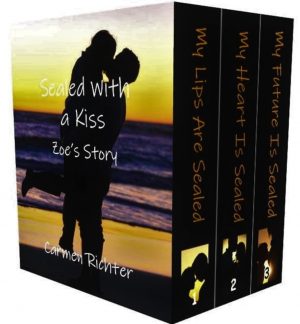 Cover for Sealed With a Kiss: Zoe's Story