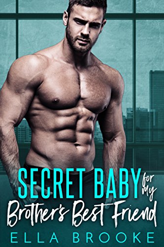 Cover for Secret Baby for my Brother's Best Friend