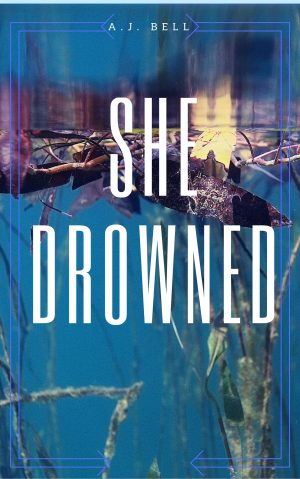 Cover for She Drowned