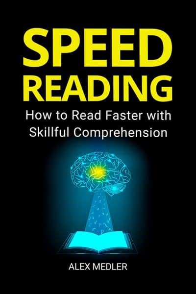 Cover for Speed Reading: How to Read Faster with Skillful Comprehension