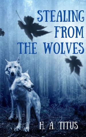 Cover for Stealing From the Wolves