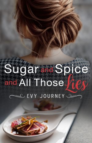Cover for Sugar and Spice and All Those Lies