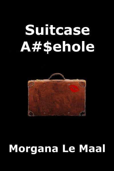 Cover for Suitcase A#$ehole