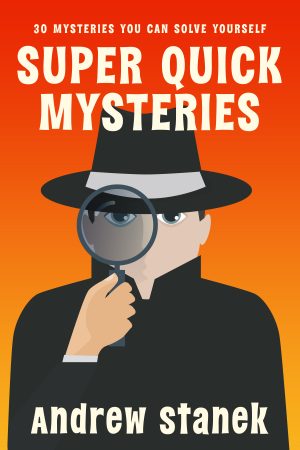 Cover for Super Quick Mysteries