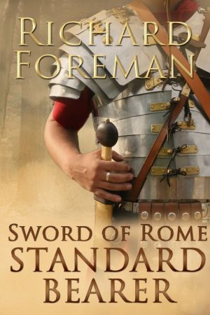 Cover for Sword of Rome: Standard Bearer