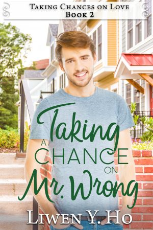 Cover for Taking a Chance on Mr. Wrong