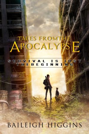 Cover for Tales from the Apocalypse: An Apocalyptic Short Story Collection