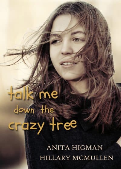 Cover for Talk Me Down the Crazy Tree