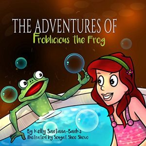 Cover for The Adventure of Froblicious the Frog