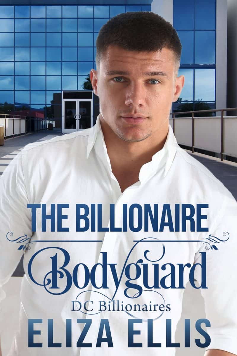 Cover for The Billionaire Bodyguard: Clean Billionaire Romance (DC Billionaires)