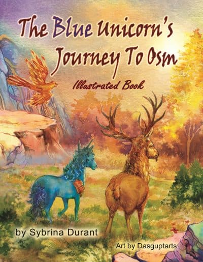Cover for The Blue Unicorn's Journey To Osm Illustrated Book